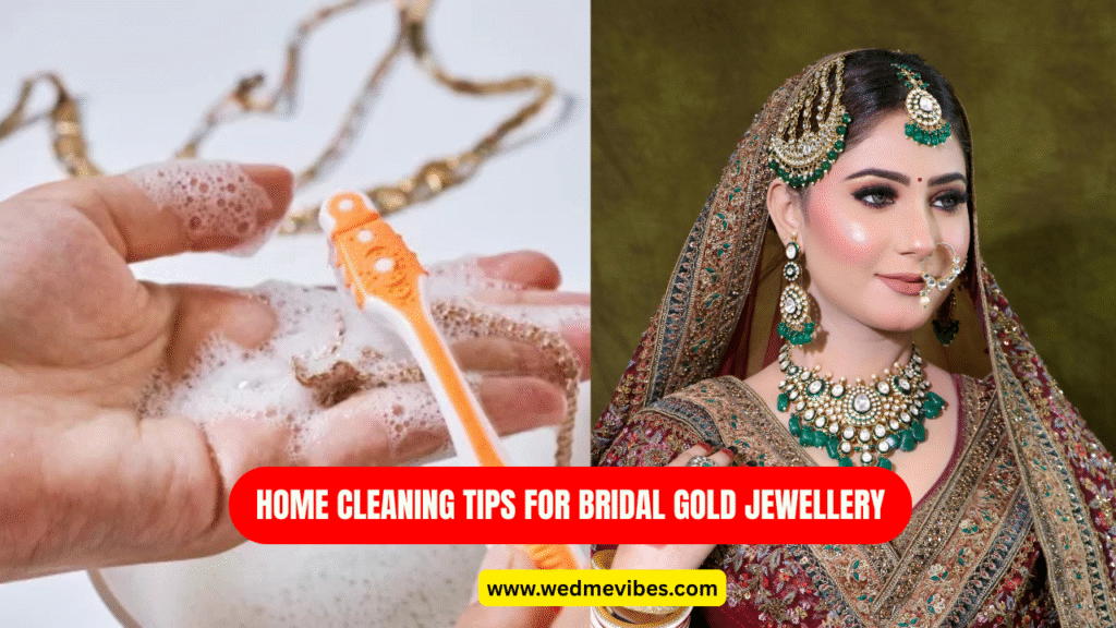 Home Cleaning Tips for Bridal Gold Jewellery