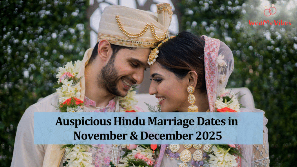 Auspicious Hindu Marriage Dates in November & December 2025