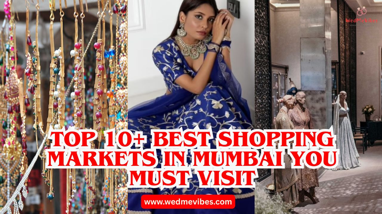 Top 10+ Best Shopping Markets in Mumbai You Must Visit - WedMeVibes, image size:1280x720