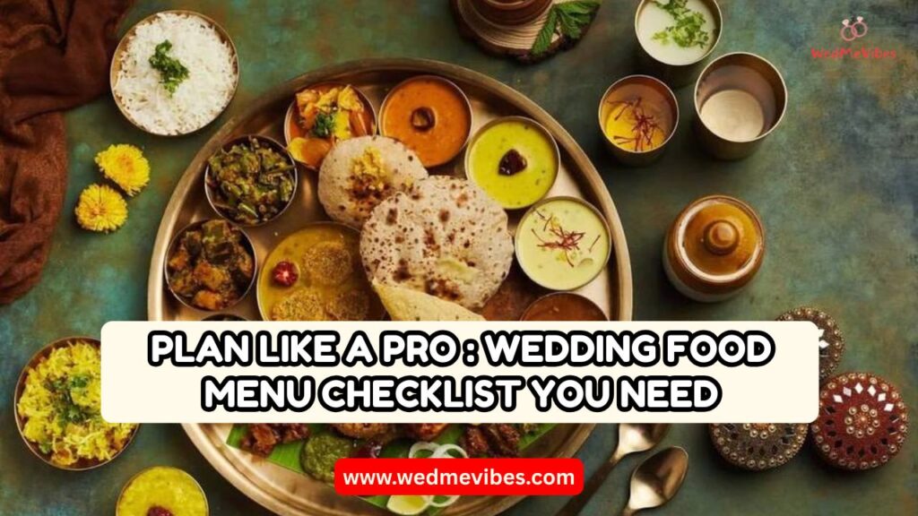 Plan Like a Pro Wedding Food Menu Checklist You Need